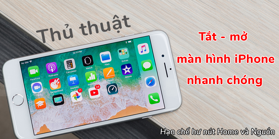 Khóa và mở màn hình cực nhanh trên iPhone - Không cần sử dụng phím nguồn