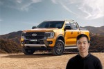 Người Việt góp phần "lột xác" Ford Ranger 2022 mới là ai?