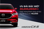 Doanh số hơn 40.000 xe, Mazda CX-5 ưu đãi đặc biệt