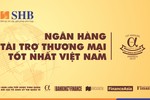 SHB tiếp tục được vinh danh là ngân hàng tài trợ thương mại tốt nhất VN