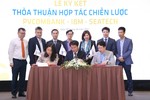 PVcomBank ký thỏa thuận hợp tác chiến lược với IBM và SEATECH