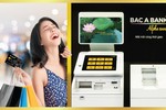 BAC A BANK ra mắt mô hình giao dịch ngân hàng tự động tại Hà Nội