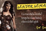 Mỹ nhân Wonder Woman: Tôi không phải là bình hoa di động