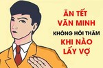 Tức giận với câu hỏi "Bao giờ lấy chồng" là vô tình, ích kỷ?