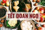 Tết Đoan Ngọ 2021 là ngày nào, thứ mấy? Cúng giờ nào tốt nhất?