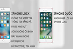 Phân biệt cực đơn giản iPhone lock và iPhone quốc tế