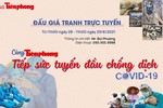 Báo Tiền Phong tổ chức đấu giá 12 bức tranh “Tiếp sức tuyến đầu chống dịch” 