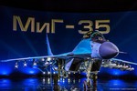 Tiêm kích MiG-35 rất mạnh nhưng Việt Nam “không thích“