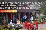 “Cái gì cũng có thể Tây hóa, trừ Tết cổ truyền“