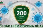 Khách mua gói Corona Guard của Bảo hiểm Quân đội - MIC hủy... có được hoàn tiền?