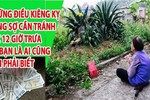 12 giờ trưa tuyệt đối không làm những việc này kẻo mang họa sát thân