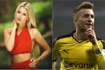 Gia thế gây khiếp đảm của cô bồ “soái ca” Marco Reus