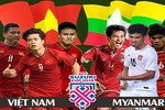 Nhận định Việt Nam - Myanmar: Quyết thắng để có vé bán kết AFF Cup 2018