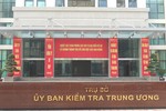 Uỷ ban kiểm tra trung ương xem xét, kỷ luật một số tổ chức cá nhân