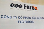 FLC Faros nói gì về chậm công bố thông tin về thuế?