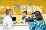 PVcomBank lên kế hoạch lợi nhuận lao dốc 70% về còn 64 tỷ đồng