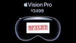 Vì sao Apple Vision Pro bị hàng loạt người dùng trả lại?