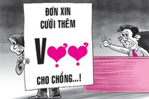 Bi hài chuyện cưới “vợ hai” cho chồng