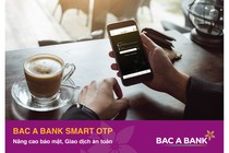 Thêm phương thức xác thực giao dịch cho khách hàng Bắc Á Bank