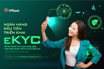 VPBank triển khai eKYC – định danh khách hàng trực tuyến