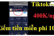 Sự thật trò nhấn like trên TikTok kiếm được tiền