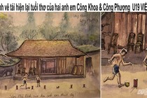 Tuyệt tác tái hiện tuổi thơ của Công Phượng