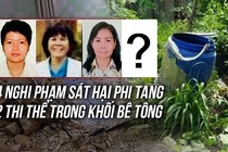 Ảnh: Toàn cảnh vụ án 2 thi thể trong khối bê tông ở Bình Dương