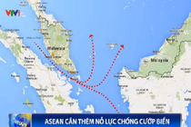 ASEAN cần thêm nỗ lực chống cướp biển