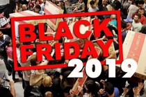 Tính chuẩn Black Friday 2019 sẽ là ngày nào?