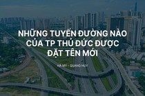 20 tuyến đường có tên mới ở TP Thủ Đức