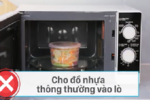 5 điều cấm kị khi sử dụng lò vi sóng bạn nên biết