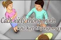 Kỹ năng thoát hiểm khi bị kẹt hoặc rơi thang máy 