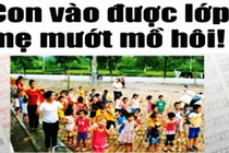 Hà Nội: Trẻ mầm non khổ sở vào trường công