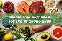 6 thực phẩm tốt cho xương khớp, phụ nữ sau 30 tuổi cần ăn để phòng ngừa loãng xương