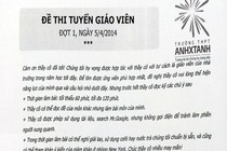 Lạ đời đề thi tuyển giáo viên trường Anhxtanh