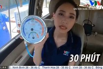 Xuân Anh dẫn bản tin thời tiết trong ô tô nhiệt độ 57 độ C