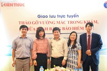 Giao lưu trực tuyến: “Tháo gỡ vướng mắc trong khám, chữa bệnh bằng Bảo hiểm Y tế“