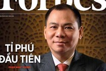 Tỷ phú Phạm Nhật Vượng thăng 22 hạng trên Forbes