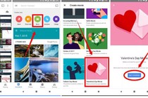 Cách dùng Google Photos tạo phim kỷ niệm ngày Valentine của bạn