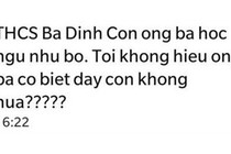 Phụ huynh sốc nặng khi nhận tin nhắn “Con ông bà học ngu như bò“