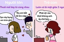 Phân biệt phong cách tình yêu kiểu người lớn và trẻ con