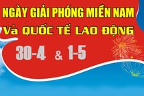 Được nghỉ tới 6 ngày dịp 30/4 và 1/5