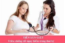 Tiền sản giật khiến thai nhi thiếu dưỡng chất