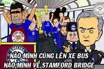 Ảnh chế: Con đường Mourinho đưa Chelsea đến chức vô địch