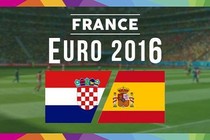 Euro 2016 Croatia - Tây Ban Nha: Nắm tay nhau vào vòng loại