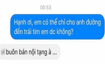 Rộ phong trào hỏi nhau “Đường nào tới trái tim anh“?