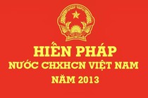 Nội dung dự kiến sửa đổi, bổ sung một số điều của Hiến pháp năm 2013