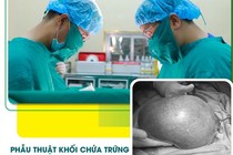 Tưởng béo bụng nào ngờ chửa trứng nặng hơn 4kg