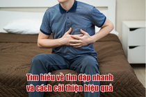 Tìm hiểu về tim đập nhanh và cách cải thiện hiệu quả