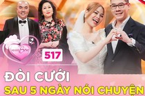 Tán tỉnh gái xinh gần 2 năm vẫn bị ngó lơ, vừa gặp mặt 5 ngày đòi cưới nàng gấp